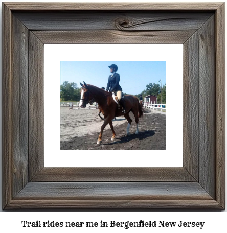 trail rides near me in Bergenfield, New Jersey